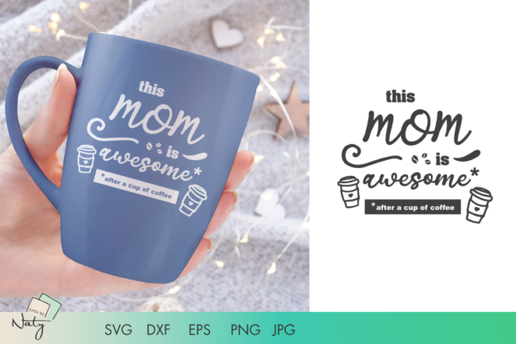 This Mom is Awesome After Coffee