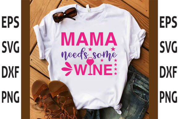 Wine Tumbler SVG Design, Mama Needs Some