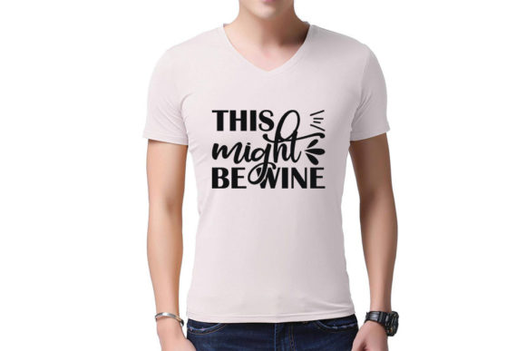 Wine Tumbler SVG Design, This Might Be W